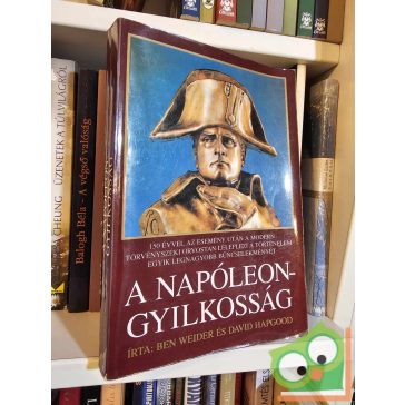 Ben Weider, David Hapgood: A Napóleon-gyilkosság