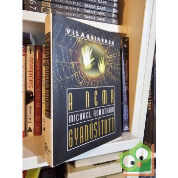   Michael Robotham: A néma gyanúsított (Joseph O'Loughlin 1.) (Világsikerek)