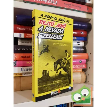   Rejtő Jenő (P. Howard): A Nevada szelleme (A ponyva királyai 6.)