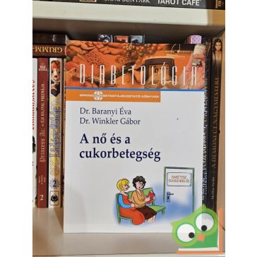 Baranyi Éva, Winkler Gábor: A nő és a cukorbetegség