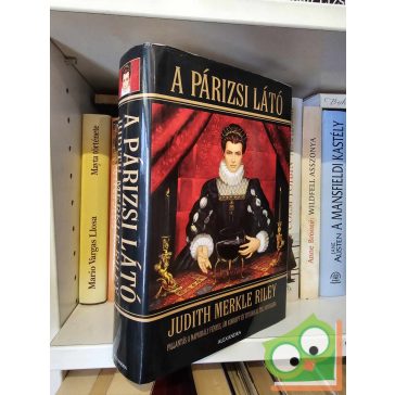 Judith Merkle Riley: A párizsi látó