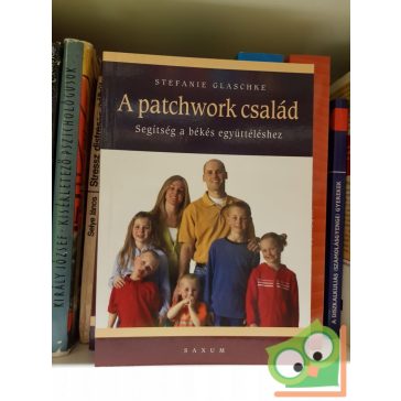 Stefanie Glaschke: A patchwork család