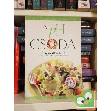   Robert O. Young PhD.- Shelley Redgord Young: A ph csoda (CD melléklettel)