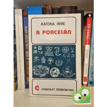 Katona Imre: A porcelán