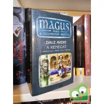 Dale Avery: A renegát (M.A.G.U.S.) (ritka)