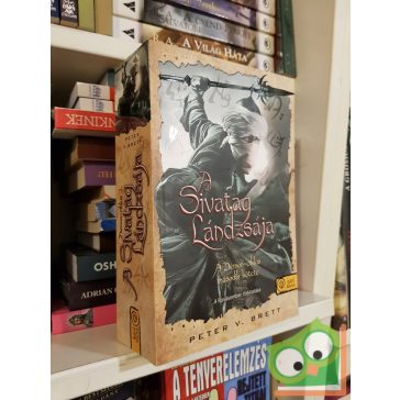 Peter V. Brett: A Sivatag Lándzsája (Démon-ciklus 2.)