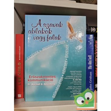 Marshall B. Rosenberg: A szavak ablakok vagy falak