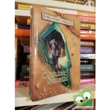 R. A. Salvatore: A szilánk szolgája (Forgotten Realms)