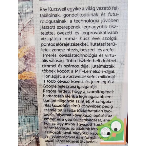 Ray Kurzweil: A szingularitás küszöbén (Ad Astra) (nagyon ritka)