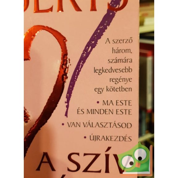 Nora Roberts: A szív útjai