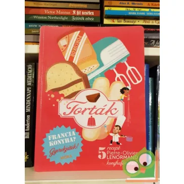 Pierre-Olivier Lenormand francia konyha gyerekeknek Torták