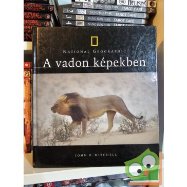 John G. Mitchell: A vadon képekben