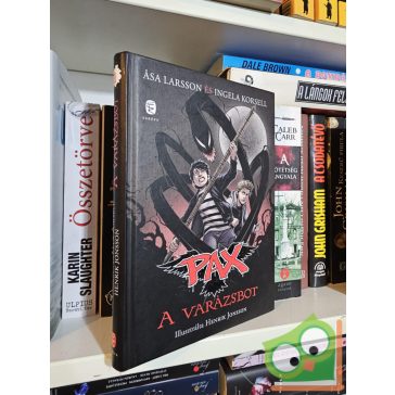 Åsa Larsson, Ingela Korsell: A varázsbot (Pax 1.)