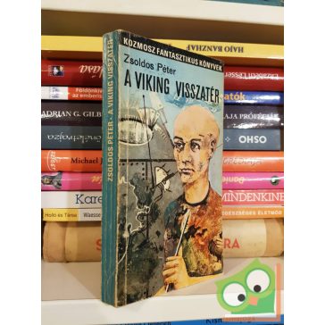   Zsoldos Péter: A Viking visszatér (Kozmosz Fantasztikus Könyvek) (ritka)