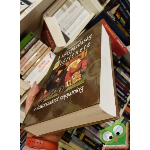 Rondo Cameron: A világgazdaság rövid története a kőkorszaktól napjainkig (ritka)