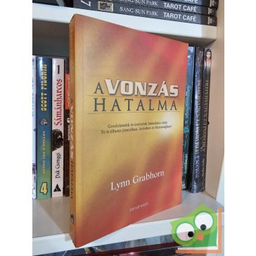 Lynn Grabhorn: A vonzás hatalma