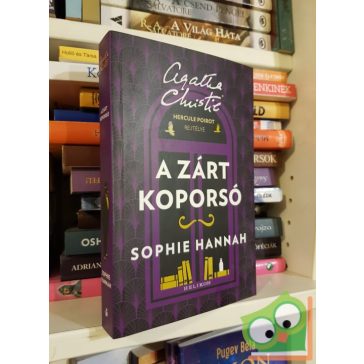 Sophie Hannah: A zárt koporsó - Hercule Poirot rejtélye
