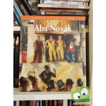   Bizzer István: Aba-Novák (A magyar festészet mesterei 17.)
