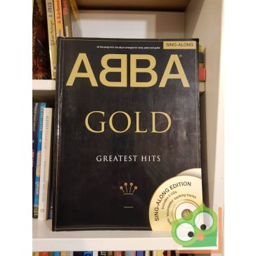   ABBA: Abba Gold - Greatest Hits (Sing-Along Edition, kotta zongorára és gitárra)