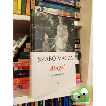 Szabó Magda: Abigél - Forgatókönyv