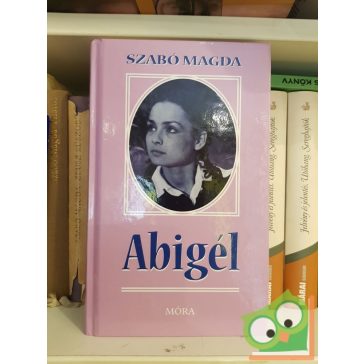 Szabó Magda: Abigél