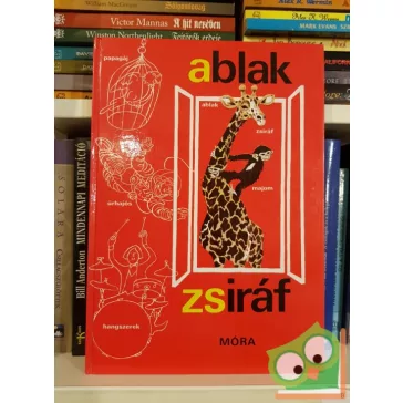 Mérei Ferenc, V. Binét Ágnes: Ablak-Zsiráf