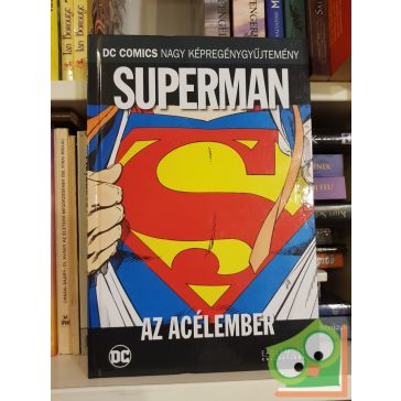 John Byrne Superman: Az Acélember  (DC 10.kötet)