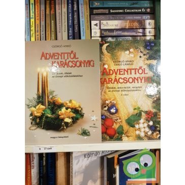   Csörgő Anikó, Csigó László: Adventtől Karácsonyig 1-2.