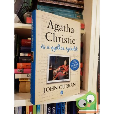 John Curran: Agatha Christie és a gyilkos szándék