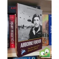   Laurens van Aggelen: Airborne Forever | The Life Story of an Arnhem Veteran