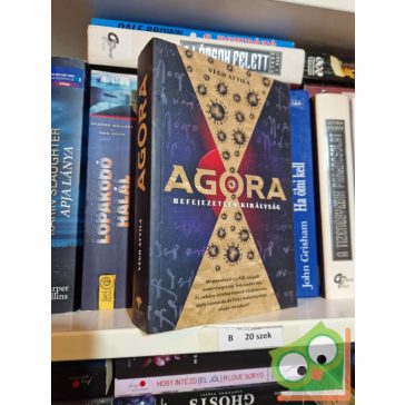 Végh Attila: Agora Befejezetlen királyság