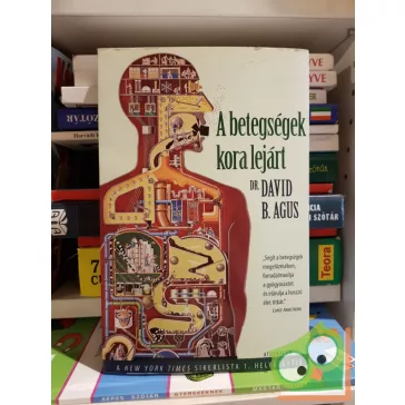 David B. Agus: A betegségek kora lejárt