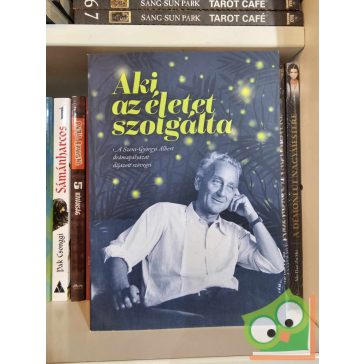   Jászay Tamás (szerk.): Aki az életet szolgálta (újszerű)