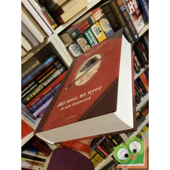 Rejtő Jenő összegyűjtött művei 4. - Aki mer, az nyer és más történetek