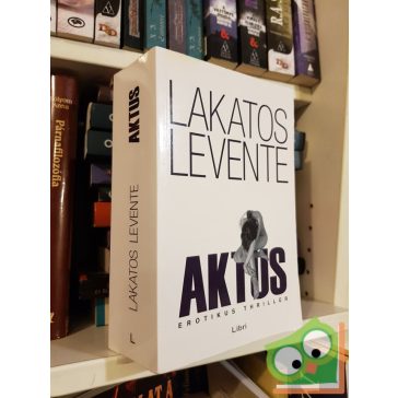 Lakatos Levente: Aktus (Dr. Lengyel 3.)