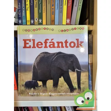 Sarah Albee: Elefántok (Szórakoztató állatvilág)