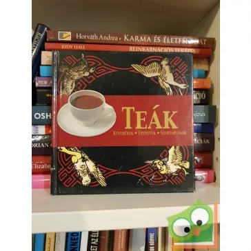 Rob Alcraft: Teák - Keverékek, eredetük, szertartások