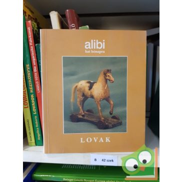 Abody, Kállai, Farkasházy : Lovak (Alibi hat hónapra 3.)