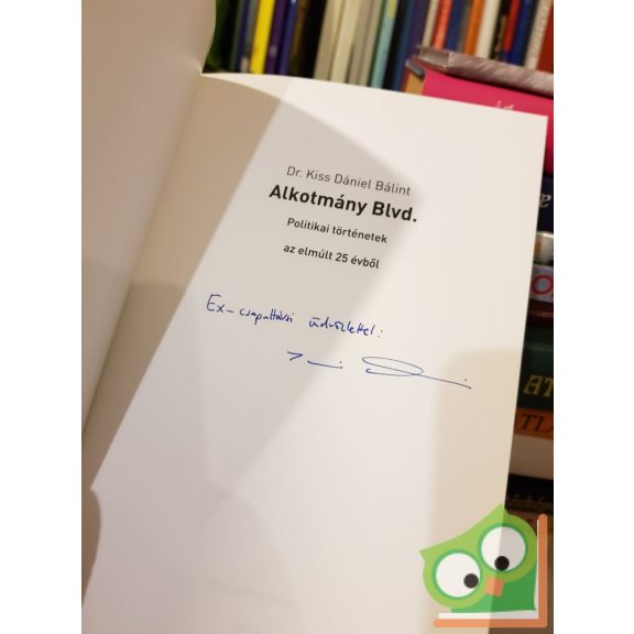 Kiss Dániel Bálint: Alkotmány Blvd. (Dedikált példány)