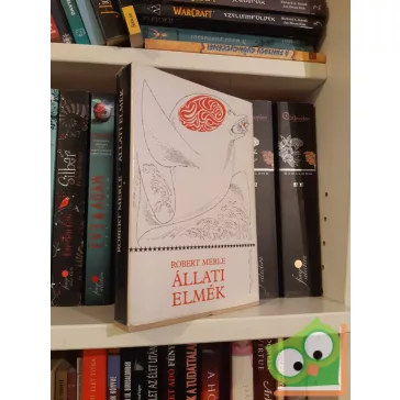 Robert Merle - Állati elmék