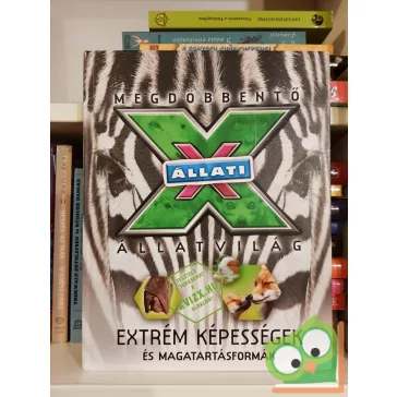   Állati X - Megdöbbentő állatvilág: Extrém képességek és magatartásformák