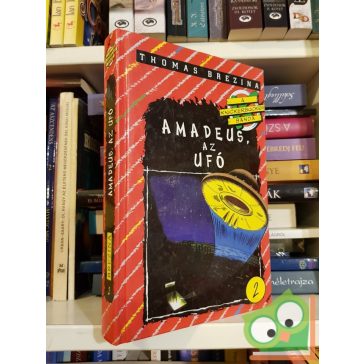   Thomas Brezina: Amadeus, az ufo (Térdnadrágos detektívek klubja / A Knickerbocker banda 2.)