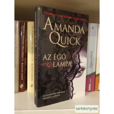 Amanda Quick: Az Égő Lámpa (Álomfény-trilógia 2.)