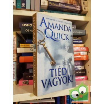 Amanda Quick: Tiéd vagyok! (Arkana Társaság 1.)(2007)