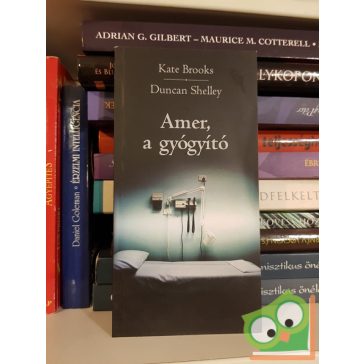 Kate Brooks - Duncan Shelley: Amer, a gyógyító (Amer 7.)