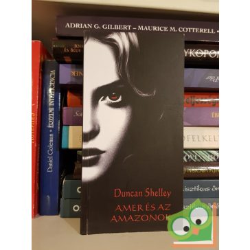 Duncan Shelley: Amer és az Amazonok (Amer 4.)