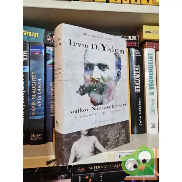   Irvin D. Yalom: Amikor Nietzsche sírt - A szenvedély regénye