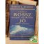 Harold S. Kushner: Amikor rossz dolgok történnek jó emberekkel