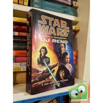   Kevin J. Anderson: Új rend (Star Wars: Jedi Akadémia-trilógia 1.)