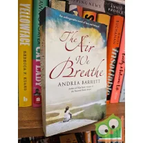 Andrea Barrett: The air we breathe